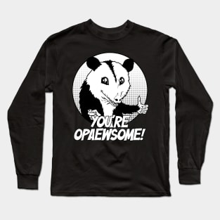 Opawesome opossum Long Sleeve T-Shirt